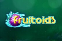 FRUITOIDS